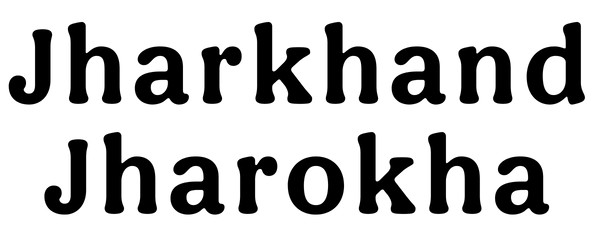 Jharkhand Jharokha 